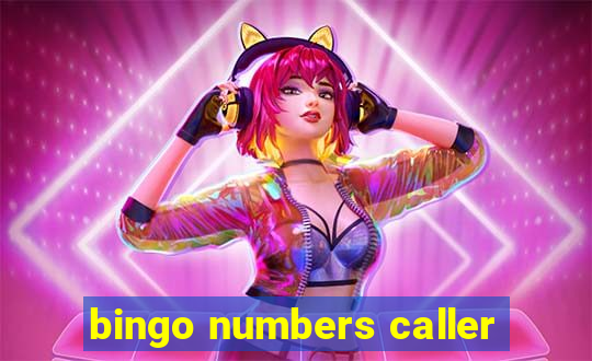 bingo numbers caller