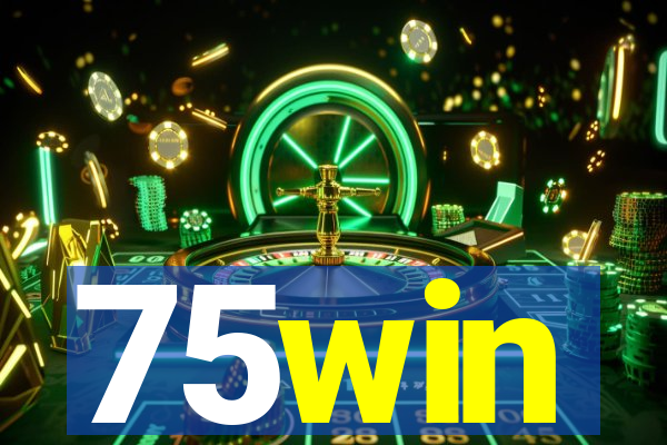 75win