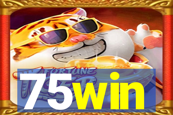 75win