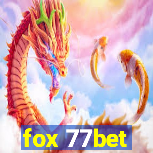 fox 77bet