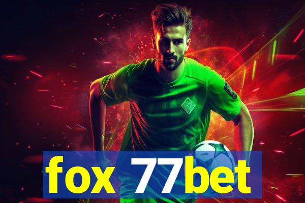 fox 77bet