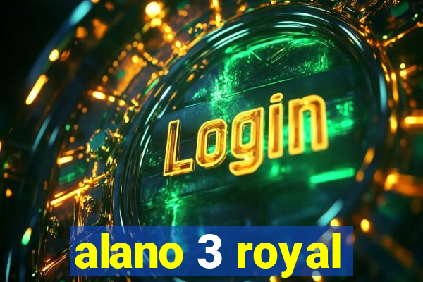 alano 3 royal