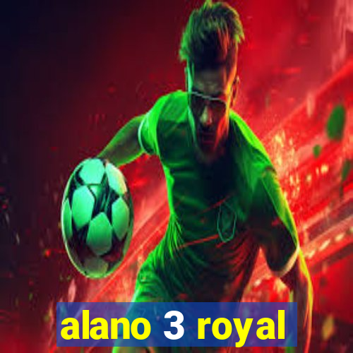 alano 3 royal