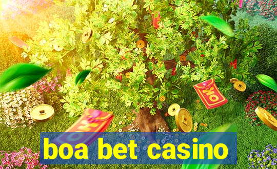 boa bet casino