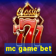 mc game bet