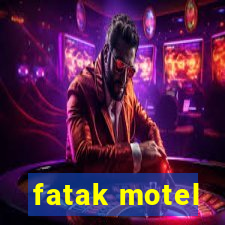 fatak motel