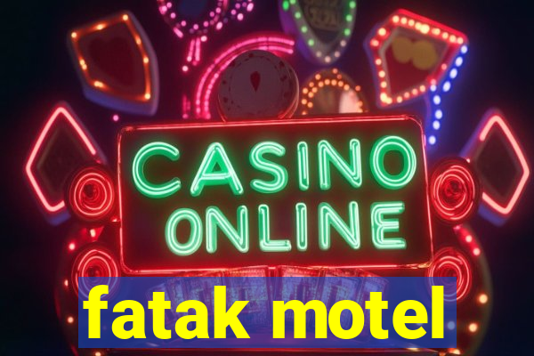 fatak motel