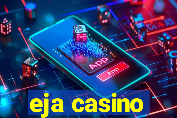 eja casino