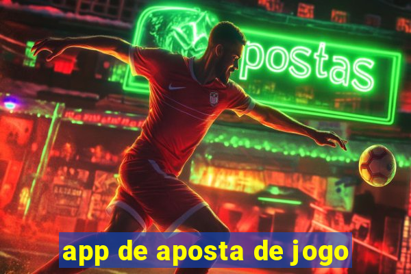 app de aposta de jogo