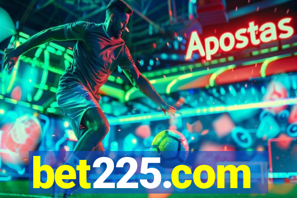 bet225.com