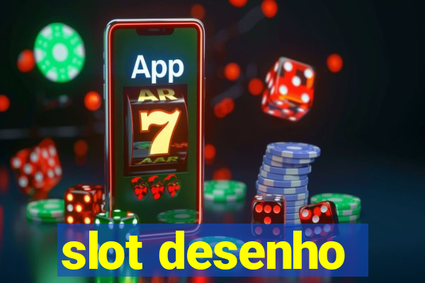 slot desenho