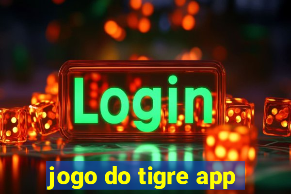 jogo do tigre app