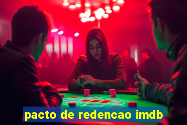 pacto de redencao imdb