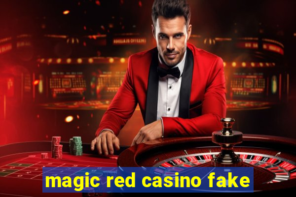 magic red casino fake