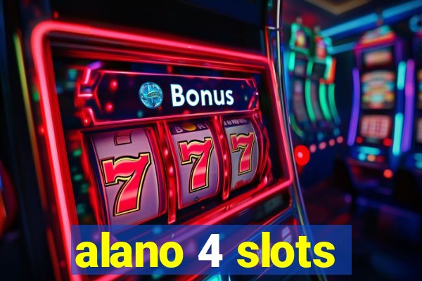 alano 4 slots