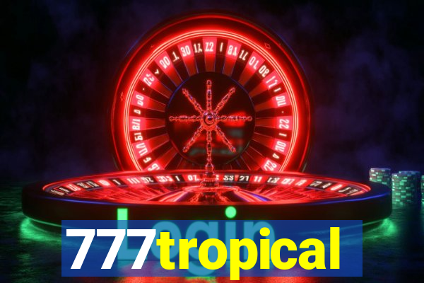 777tropical