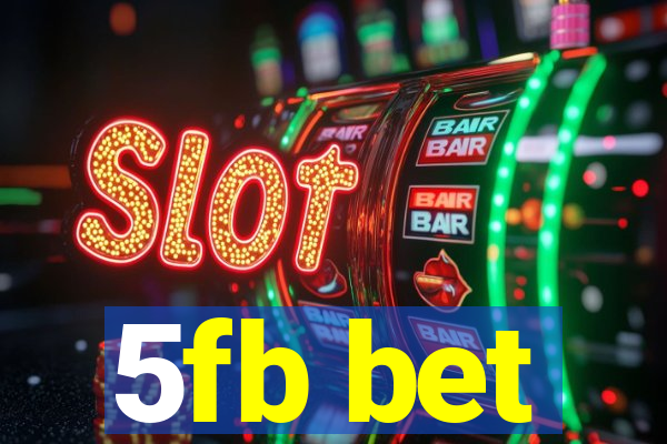 5fb bet