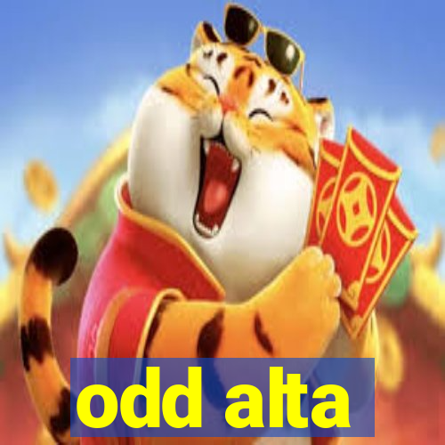 odd alta