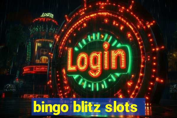 bingo blitz slots