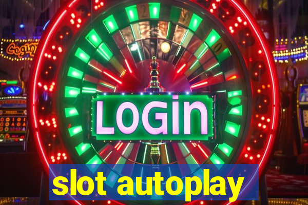 slot autoplay