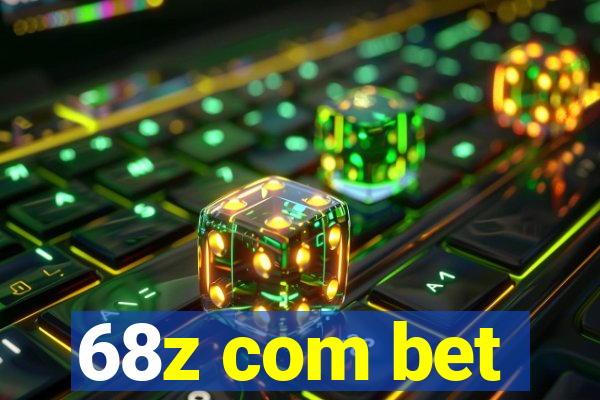 68z com bet