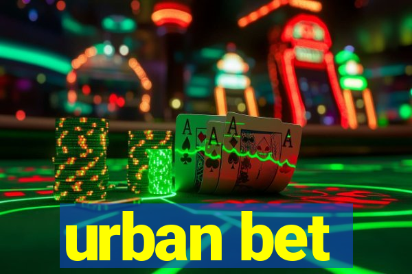 urban bet