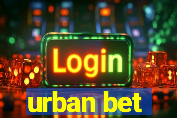 urban bet