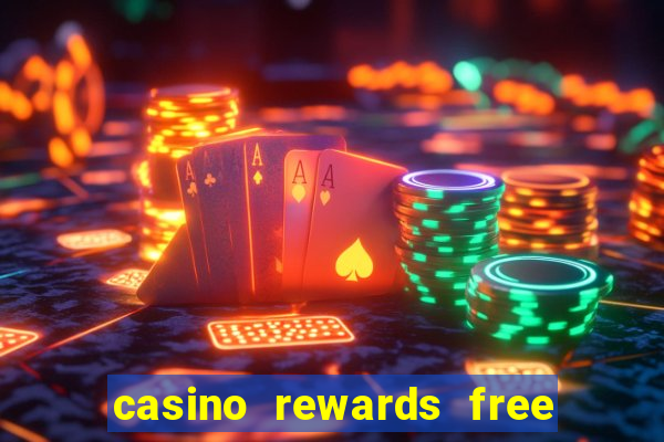 casino rewards free spins no deposit