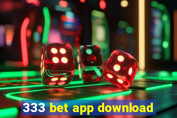 333 bet app download