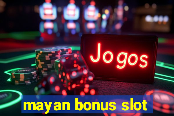 mayan bonus slot