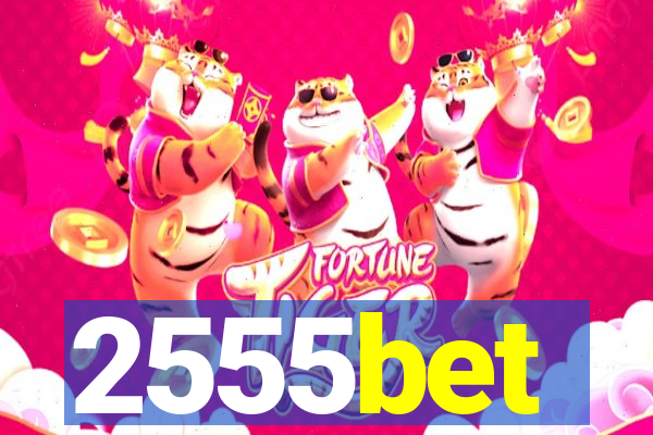 2555bet