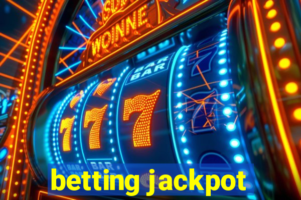 betting jackpot