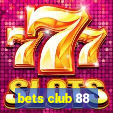 bets club 88