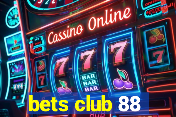 bets club 88