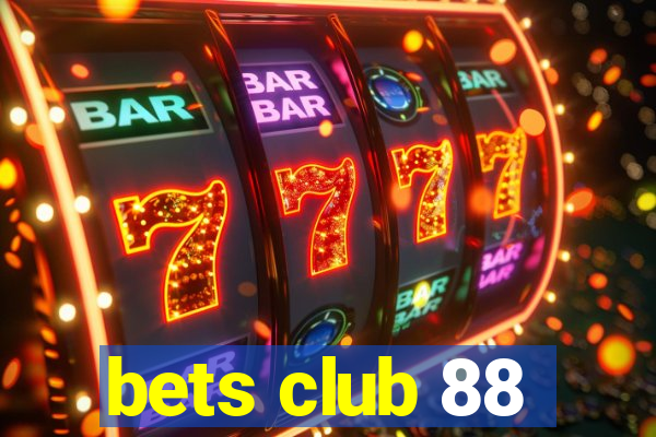 bets club 88