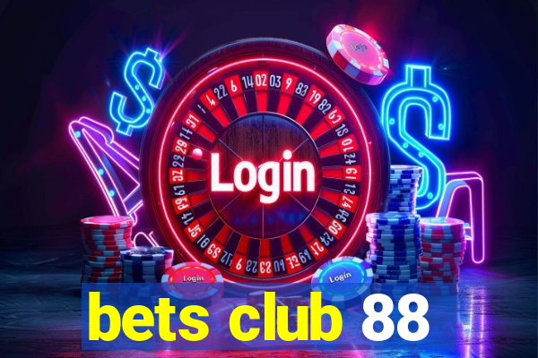 bets club 88