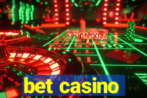 bet casino