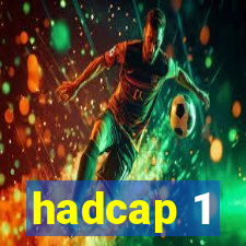 hadcap 1