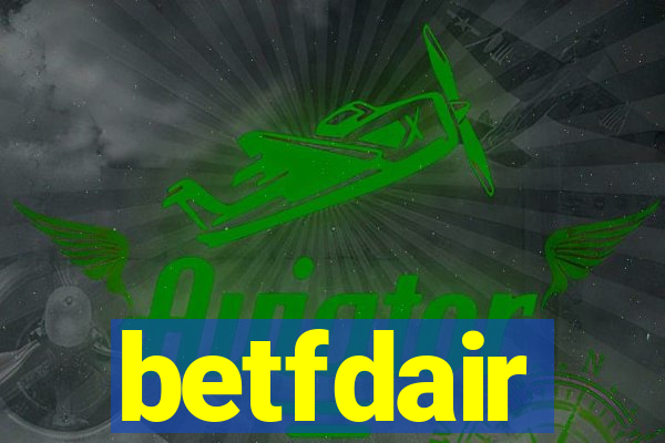 betfdair