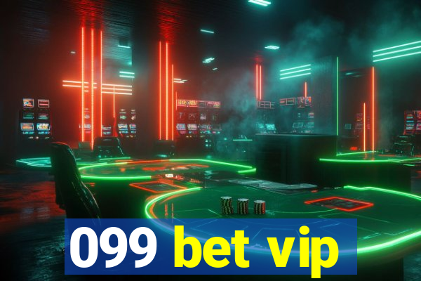 099 bet vip