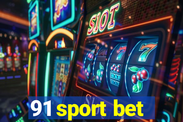 91 sport bet