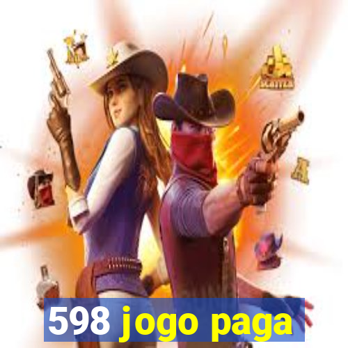 598 jogo paga