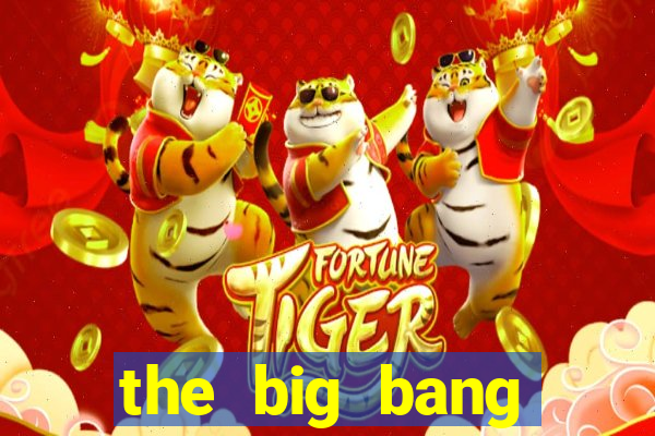 the big bang online dublado