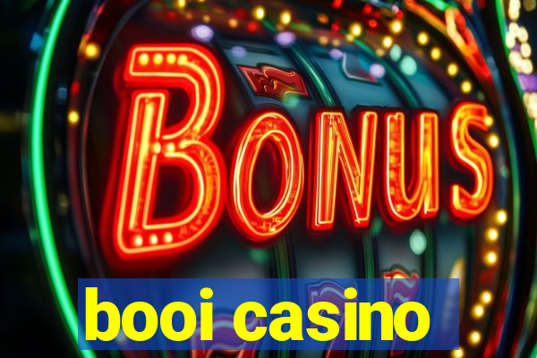 booi casino