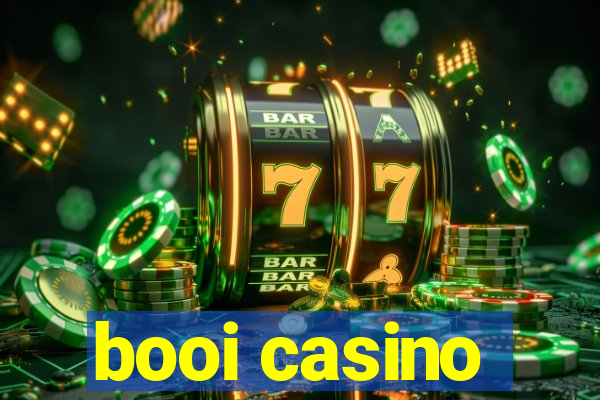 booi casino