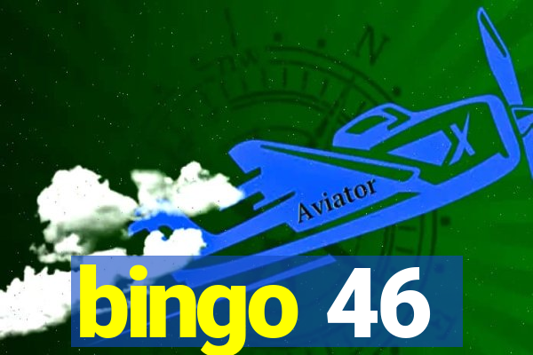 bingo 46