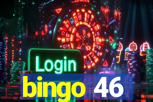 bingo 46