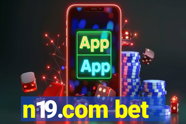 n19.com bet