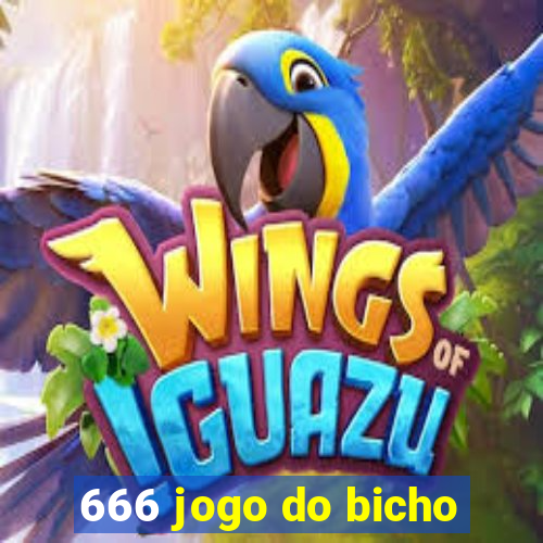 666 jogo do bicho