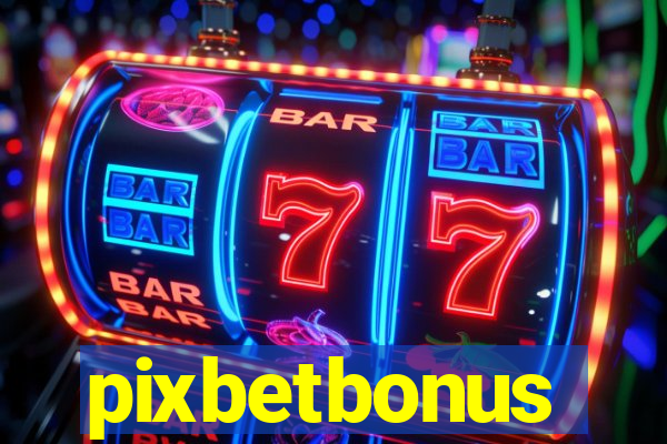 pixbetbonus